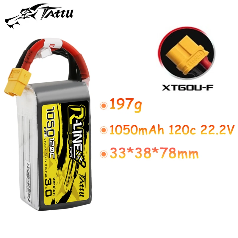 

TATTU-R-LINE 3.0 22.2V Lipo Battery 1050mAh 120C For RC Helicopter Quadcopter FPV Racing Drone Parts 6S Battery With XT60 Plug