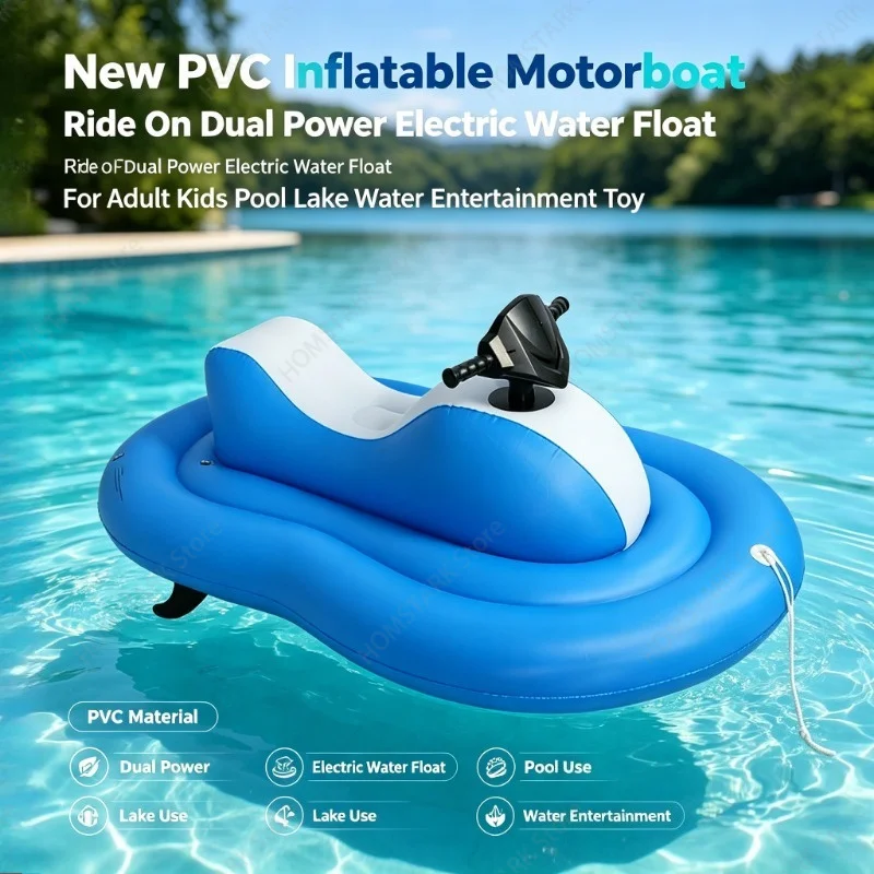 New PVC Inflatable Motorboat Ride On Dual Power Electric Water Float For Adult Kids Pool Lake Water Entertainment Toy