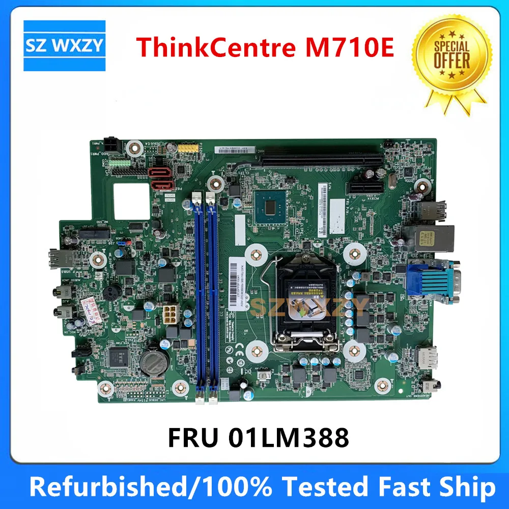 For Lenovo ThinkCentre M710E IB250CX Desktop Motherboard 01LM388 100% Tested Fast Ship