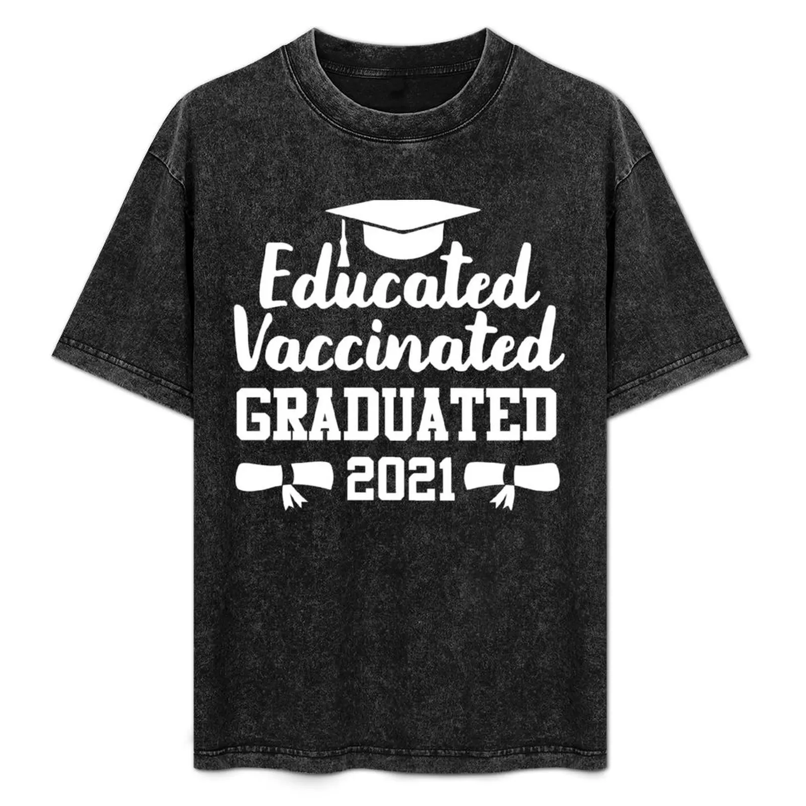 

Educated Vaccinated Graduated 2021 | Graduation Class T-Shirt anime shirt hippie clothes men clothes