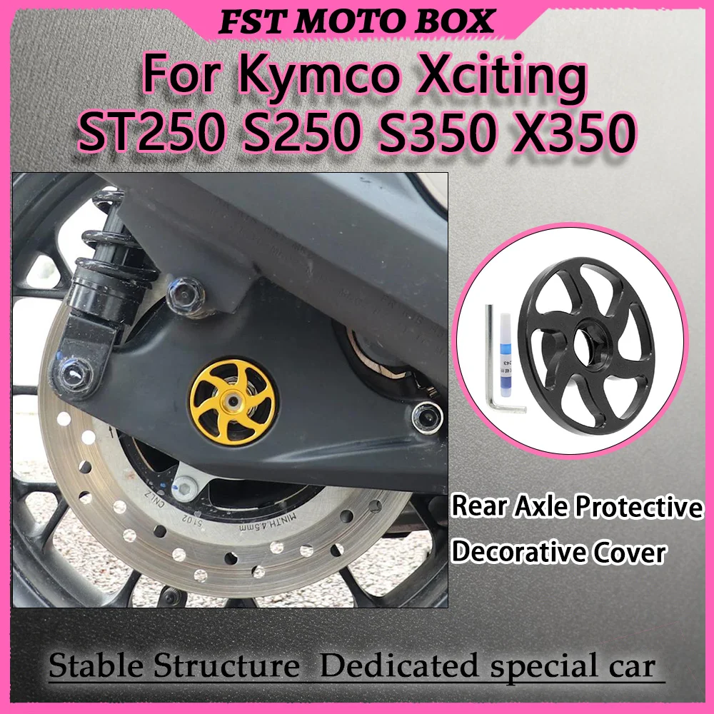 For Kymco Xciting ST250/S250/S350/X350 Rear Axle Decorative Protective Cover Axle Bolt Protective Cap Sediment Reduction Moto