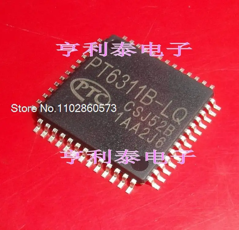 

PT6311B-LQ LQFP52 Original, in stock. Power IC