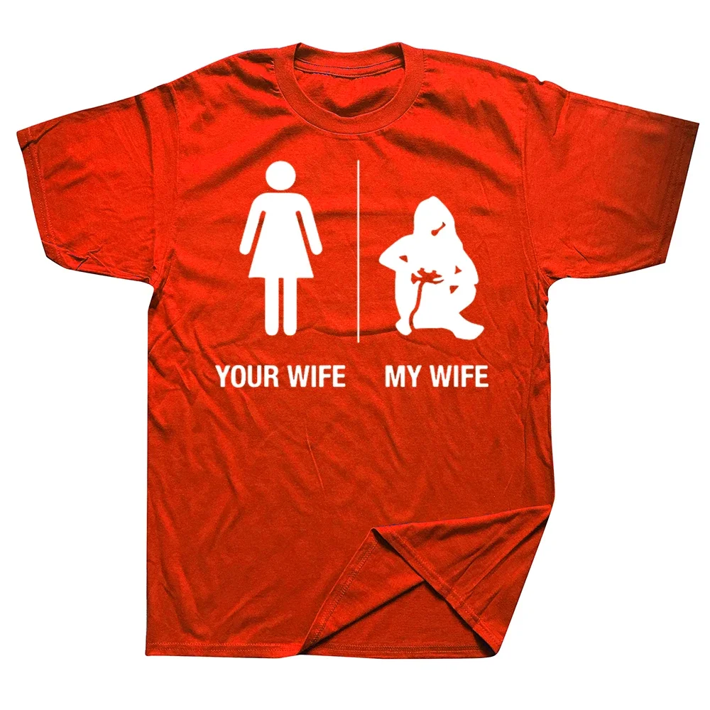 Graphic Cotton Streetwear Short Sleeve Birthday Gifts Summer Style T-shirt  Funny Your Wife My Wife Gamer T Shirts Mens Clothing