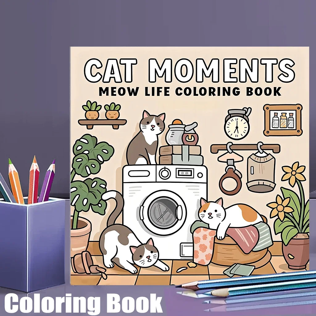 28 Pages Cozy Cat Moment Coloring Book for Adult | Colouring Book for Stress Relief, Birthday Day Gift, Back to School Supplies