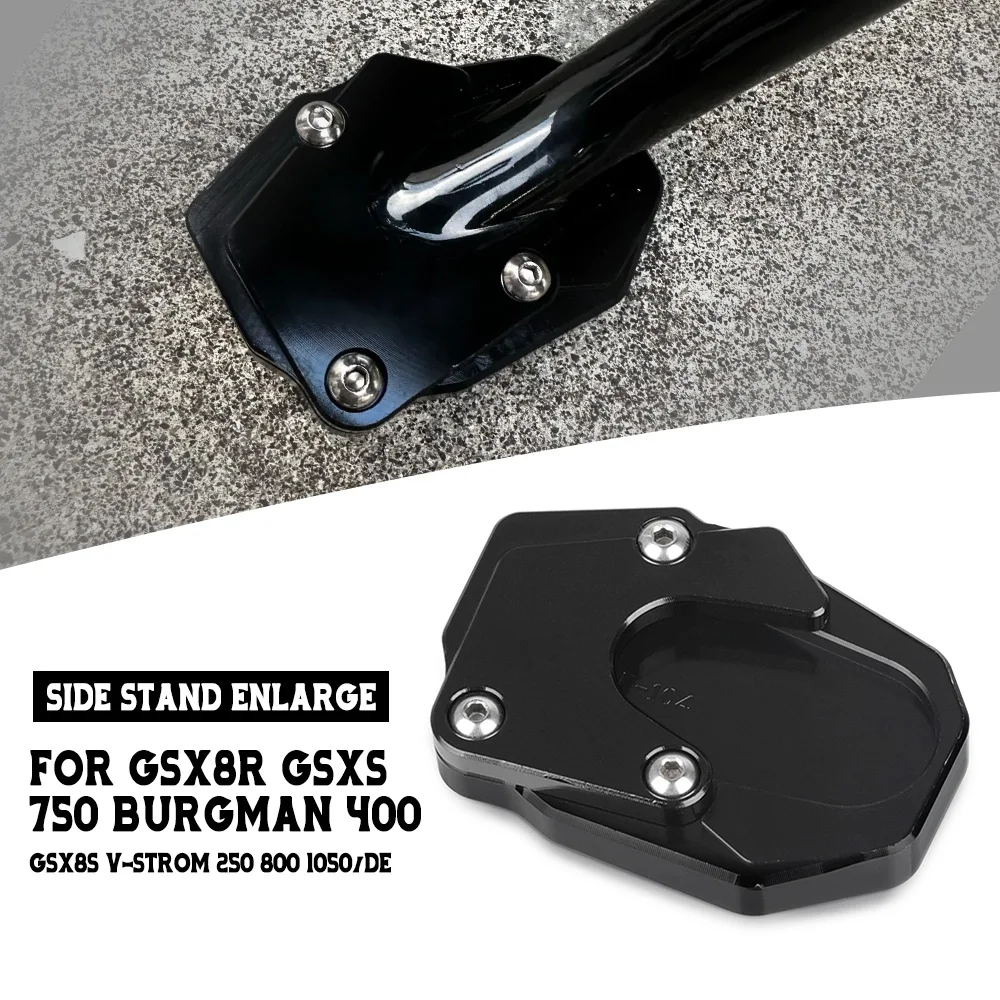 

FOR SUZUKI GSX-8R GSX-S 750 Burgman 400 GSX-8S V-Strom 250 800 1050/DE CNC Kickstand Foot Side Stand Extension Pad Support Plate