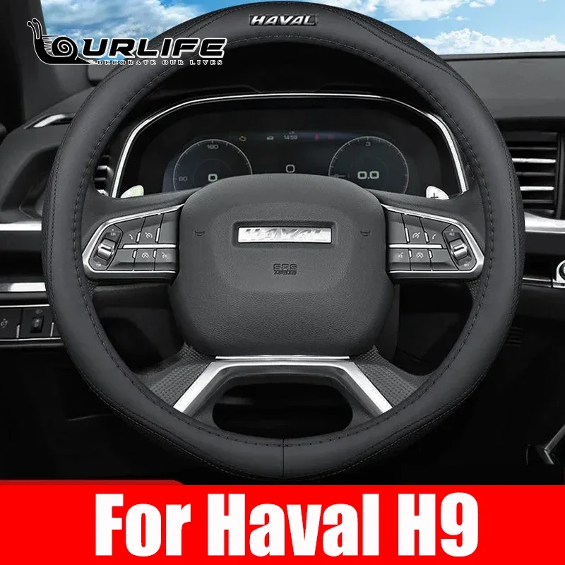 

2021 New Leather Car steering wheel cover for Haval H9 2017 2018 2019 2020 2021 2022 Car accessories Breathable Non-slip
