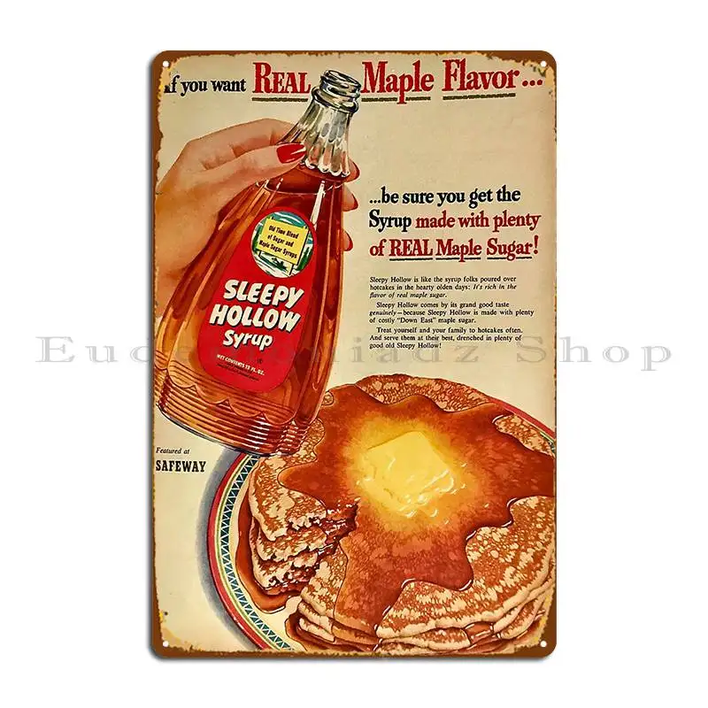 Sleepy Hollow Syrup Real Maple Flavor Metal Plaque Poster Wall Decor Wall Mural Funny Designing Rusty Tin Sign Poster