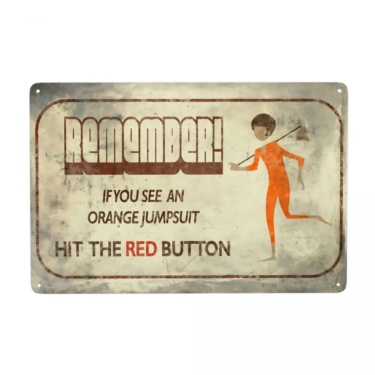 Orange Jumpsuit Metal Tin Sign Novelty Vintage Plaque Home Room Wall Bathroom Bar Cafe Garage Garden Farmhouse Decor