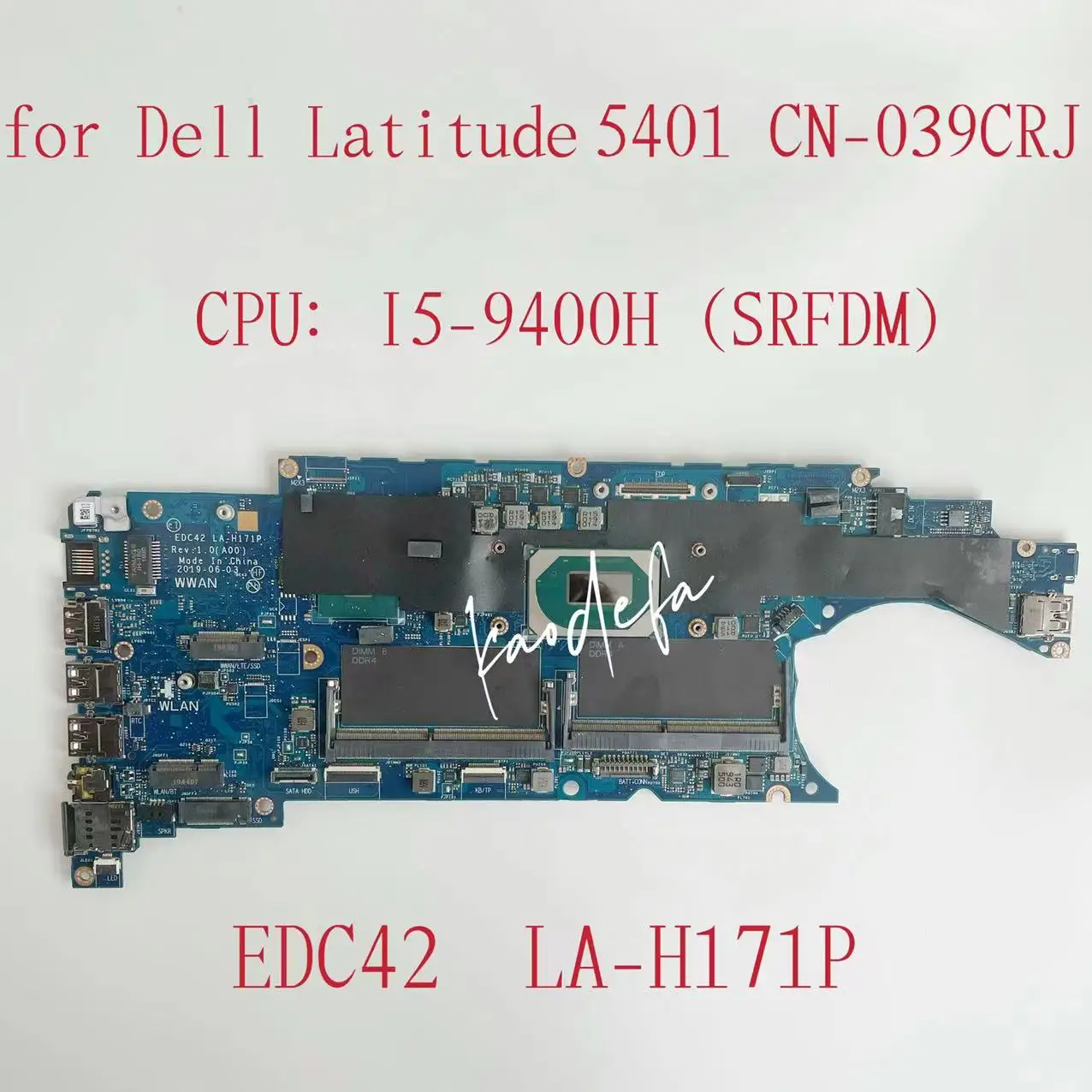 

Системная плата EDC42 для ноутбука Dell Latitude 5401, системная плата ЦП ноутбука: Φ SRFDM DDR4 LA-H171P 039CRJ 39CRJ, тест ОК