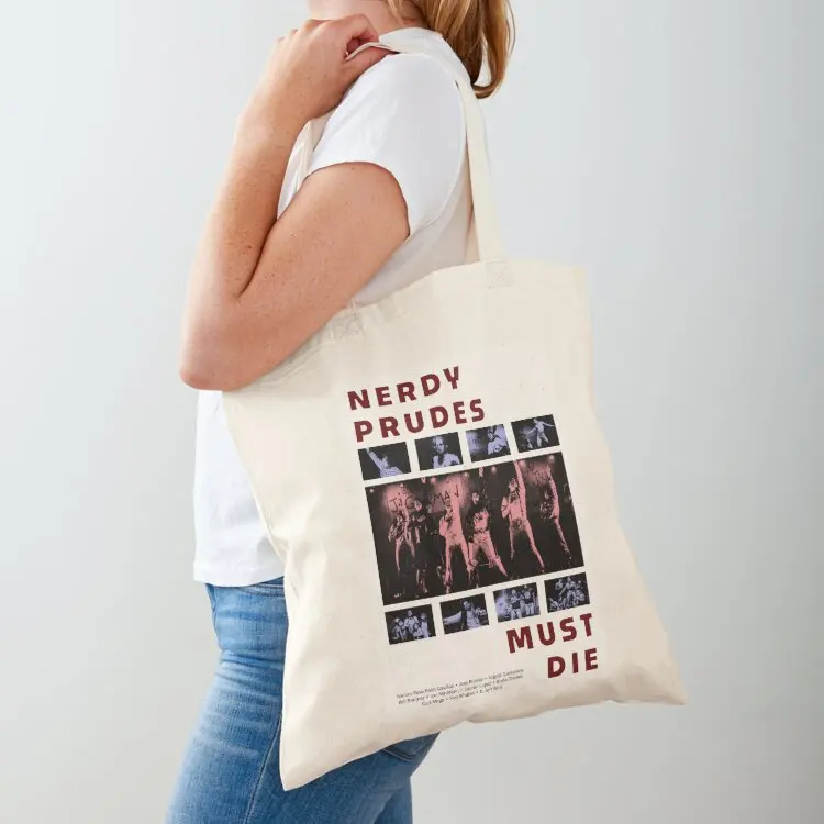 

Nerdy Prudes Must Die poster Tote Bag reusable shopping bag Women's shopper shopping bags foldable cute pouch bag
