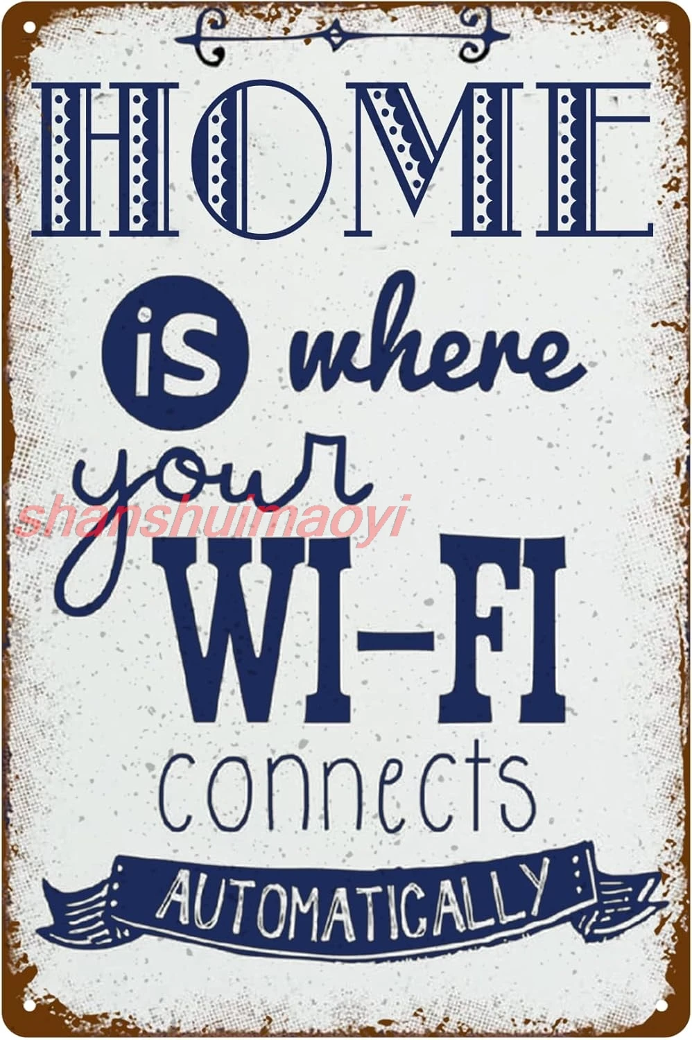 Винтажная металлическая жестяная вывеска «Домой, где ваш Wi-Fi» подключается автоматически, новинка, жестяная вывеска, настенный художественный постер, ретро-табличка, настенная D 7855 Винтажная металлическая жестяная вывеска «Домой, где ваш Wi-Fi» подключается автоматически, новинка, жестяная вывеска, настенный художественный постер, ретро-табличка, настенная D 7855