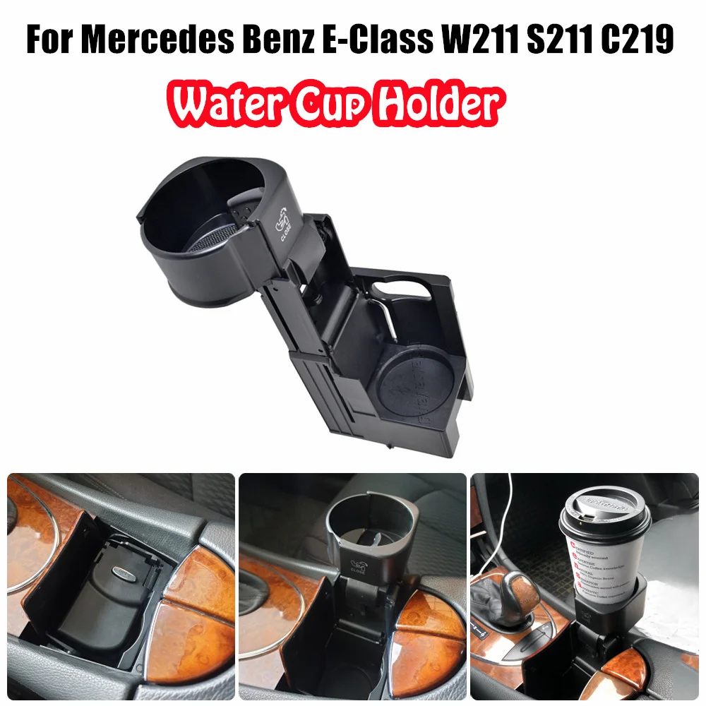 Car Center Console Drink Cup Holder For Mercedes BENZ E CLS Class W211 W219 E320 E350 E500 CLS350 CLS500 2116800014 B66920118