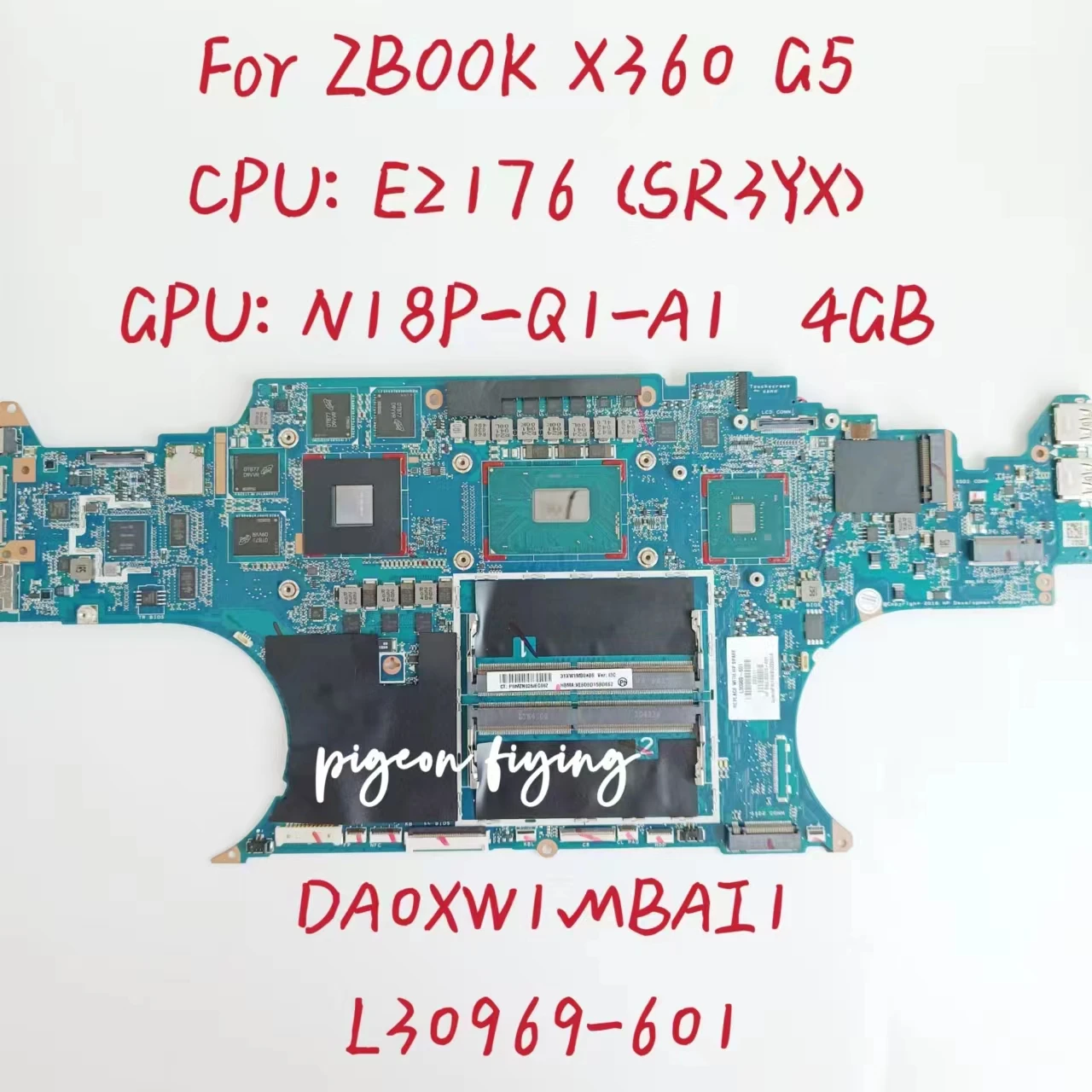 

DA0XW1MBAI1 REV:1 For HP ZBOOK X360 G5 Laptop Motherboard CPU: E2176 SR3YX GPU:4GB DDR4 L30969-601 L30969-601 L30969-601 Test OK