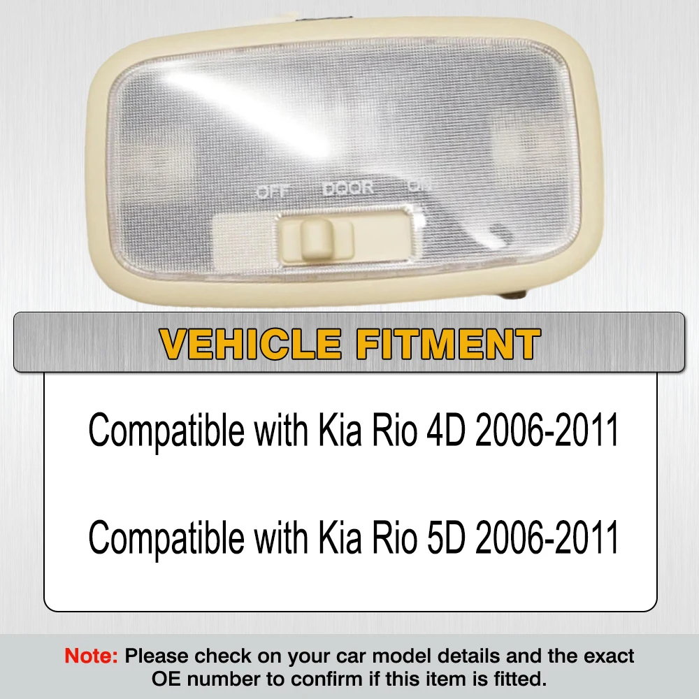 

For Kia Rio 4D 5D 2006 2007 2008 2009 2010 2011 Car Overhead Reading Light Interior Lamp Dome Light 928501G000RU 92850-1G000