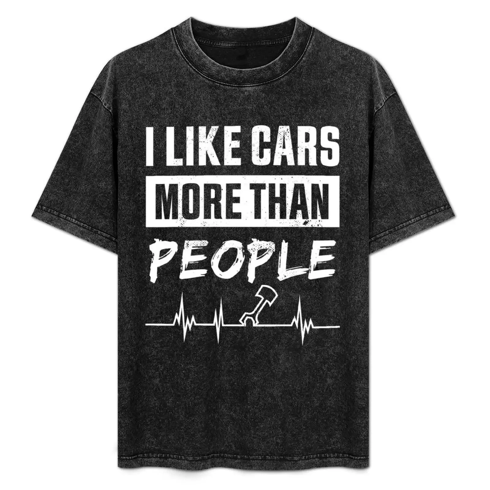 

I Like Cars more than People | Gift for Car Enthusiast & Tuner T-Shirt hippie clothes Man t-shirt mens vintage t shirts