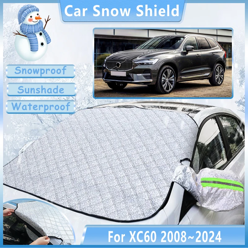 

Car Snow Cover For Volvo XC60 MK1 MK2 2008~2024 Winter Outdoor Anti-reeze Sunshade Protective Shield Shade Accessories 2010 2020