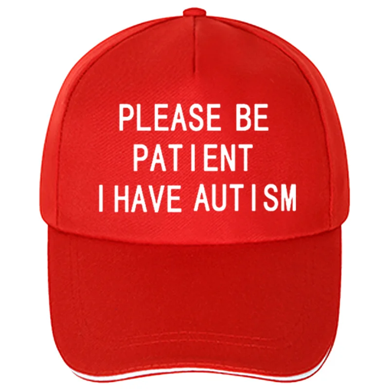 Please Be Patient I Have Autism letter Trucker casual cap Leisure outdoor Men Women baseball Cap Unisex adjustable Sun-Hats