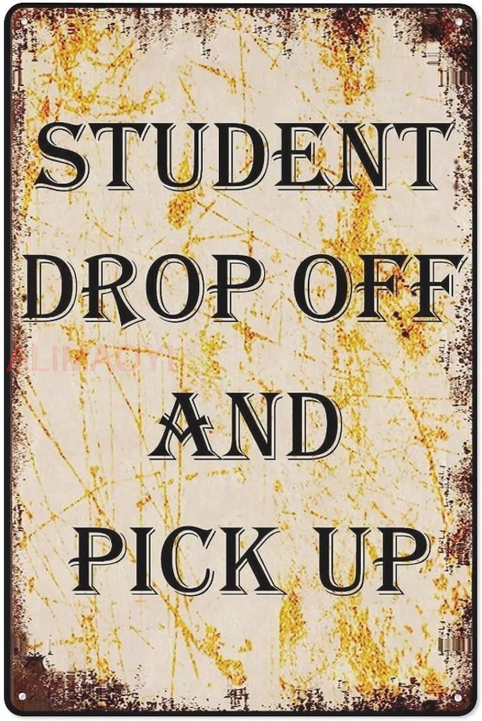 Student Drop Off Pick Up Retro Metal Tin Sign Vintage School College University Warning Notice Metal Plate For Indoor Outdoor Ho