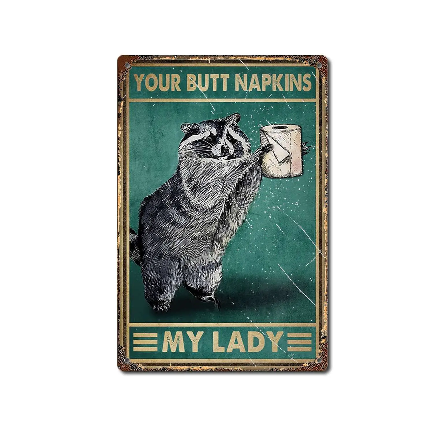 TRITXIY Raccoon Lovers Poster Your Butt Napkins My Lady Poster Home Living Bathroom Restroom Toilet Decor Poster,Retro Home Deco