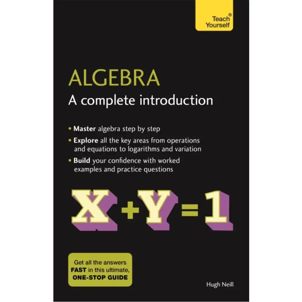 Algebra: a Complete Introduction