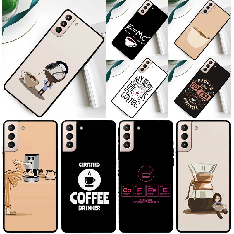 Coffee Caffeine Lover Phone Case For Samsung Galaxy S25 Ultra S9 S10 S20 FE S21 S22 S23 S24 Plus S24 Ultra Cover