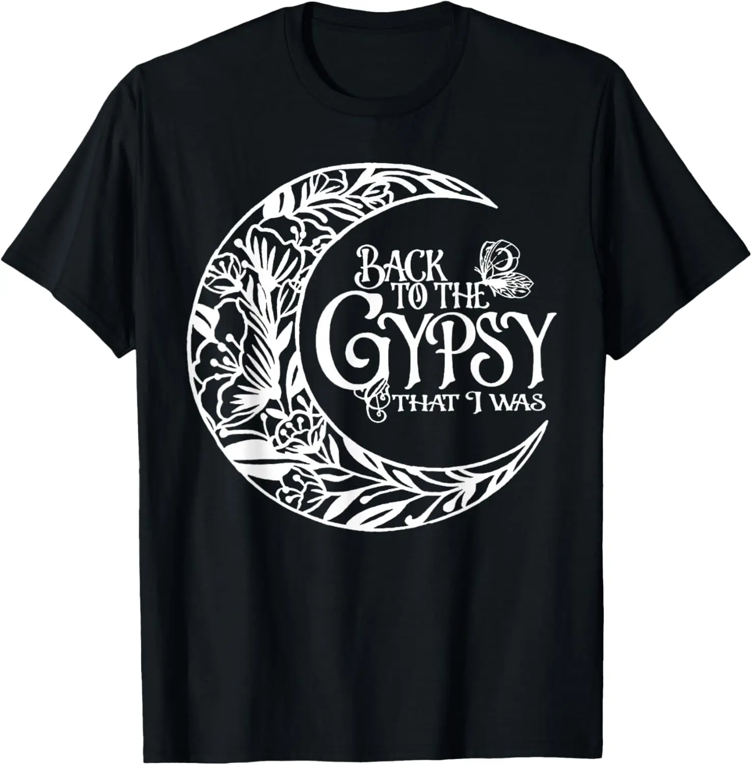 Back To The Gypsy That I Was T-Shirt 100% Cotton Trendy Y2K Short-Sleeve Tee – Soft, Quick-Drying, & Moisture-Wicking; Ideal