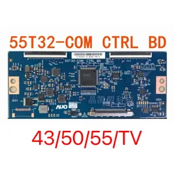 New logic board 55T32-C0M 55T32-COM CTRL BD T-COM suitable for 43 inches, 50 inches, and 55 inches