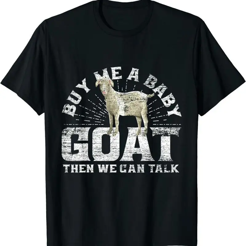 

NEW LIMITED Buy Me A Baby Goat Premium Idea T Shirt Size S 3XL