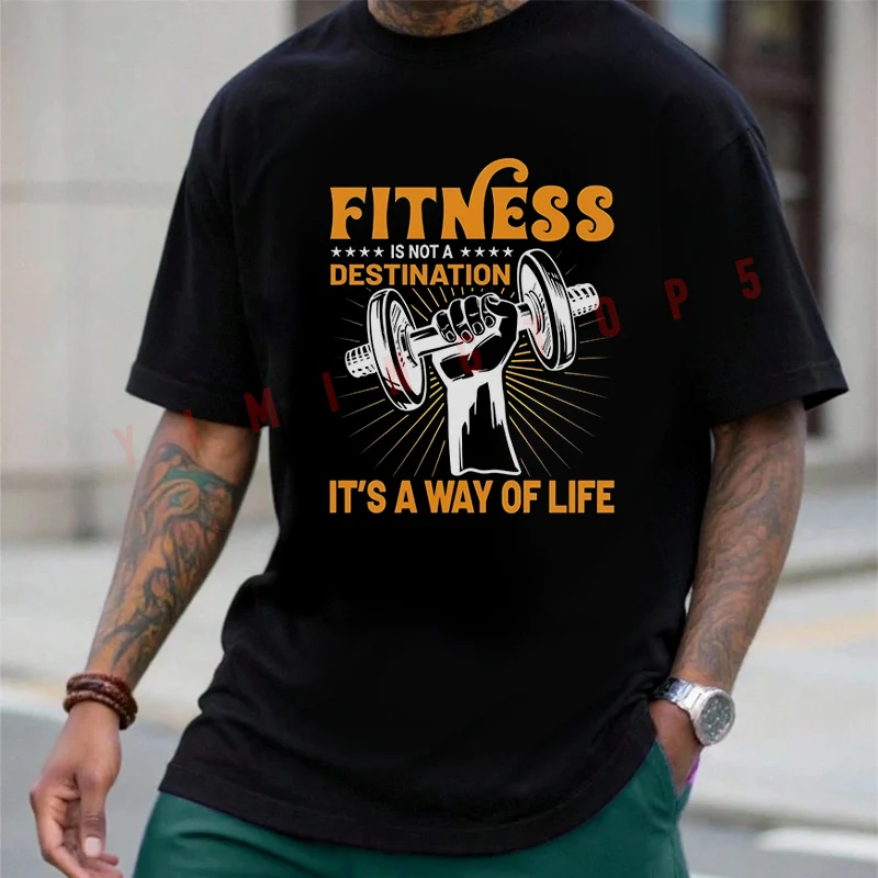 

Fitness Is Not A Destination Graphic Motorcycle T-Shirt Motorrad Fans New Fashion Summer Cotton Men Short Sleeve O-Neck Tee