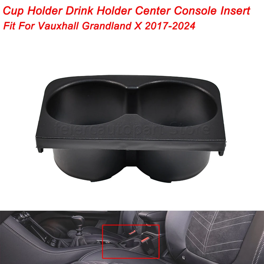 

9839834177 Cup Holder Drink Holder Center Console Insert For Vauxhall Grandland X 2017 2018 2019 2020 2021 2022 2023 2024
