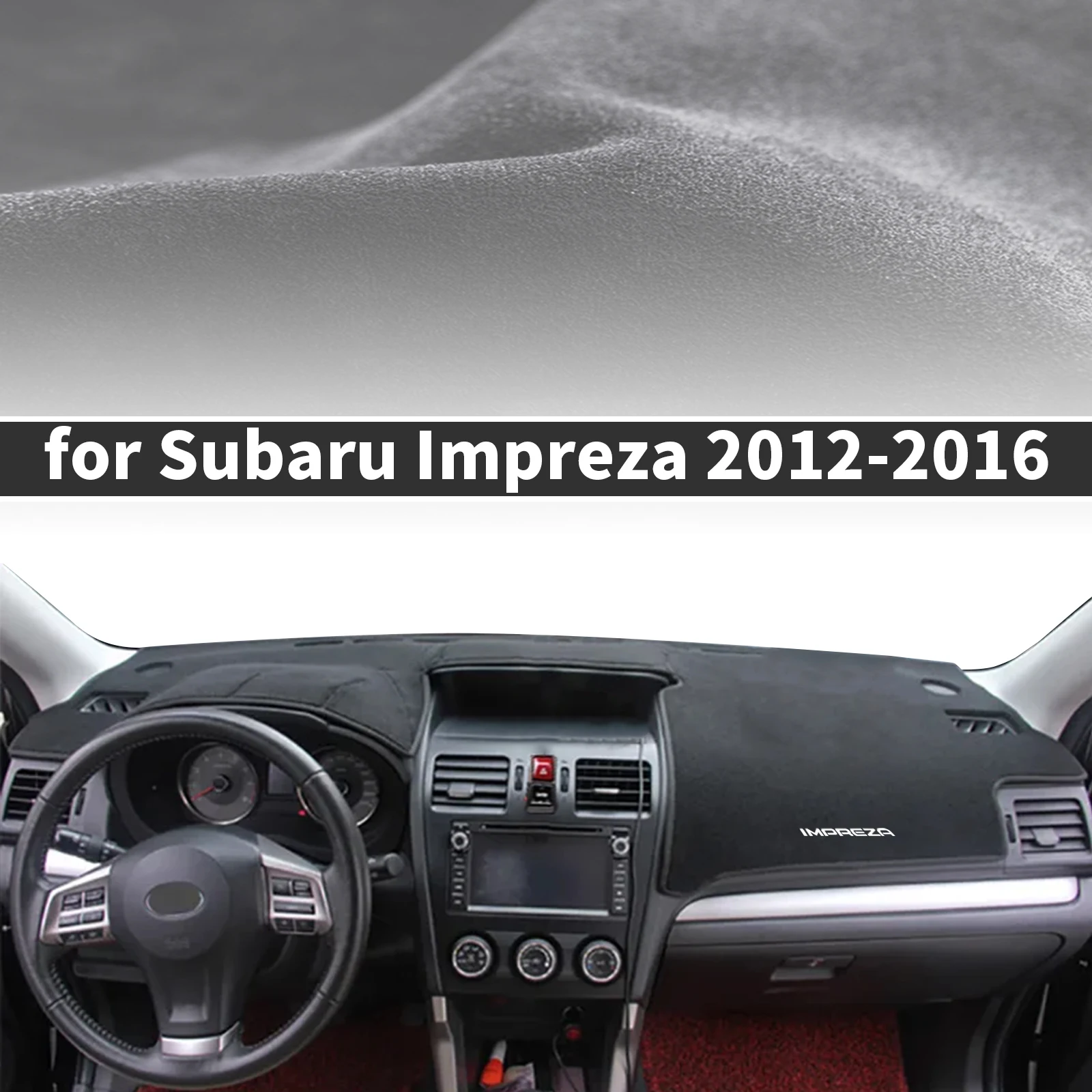 fit for Subaru Impreza 2012 2013 2014 2015 2016 Car DashMat Sunshade Dashmat Dashboard Cover Pad Protective Carpet Accessories