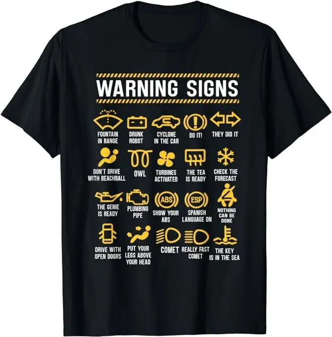 NEW LIMITED 101 Warning Signs Funny Car Mechanic Great Gift Idea T-Shirt Anime Pattern Y2K Summer Brand