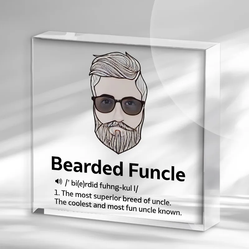 Bearded Funcle Acrylic Decor for Office or Home, Gift for Men
