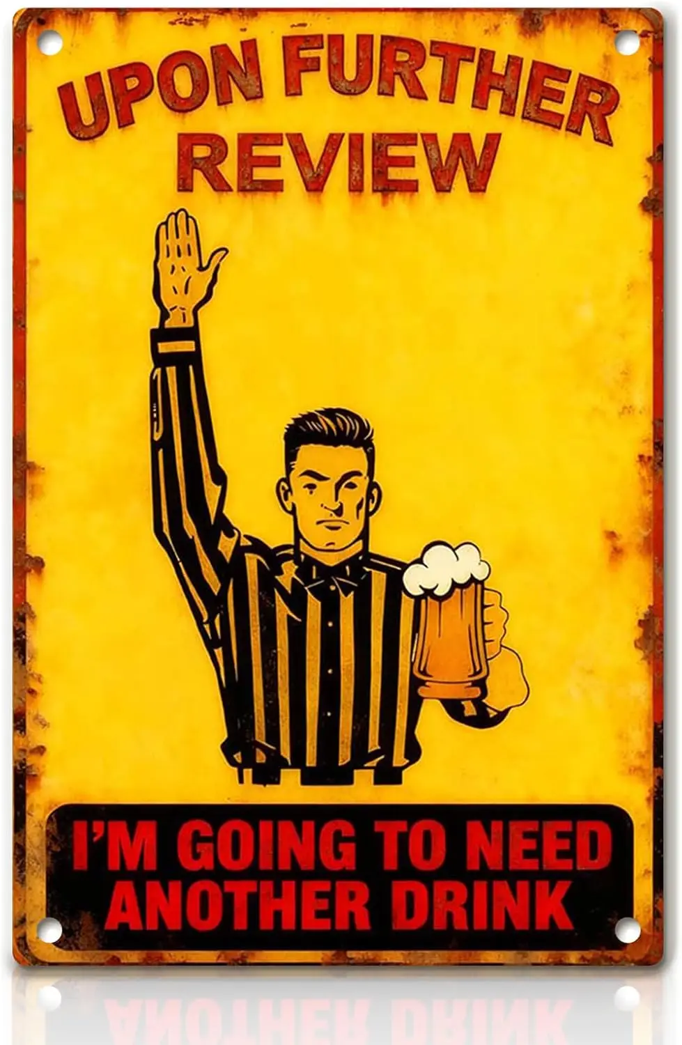Man Cave Decor Metal Signs Football Gifts for Men Tin Signs “Upon Further Review I’m Going to Need Another Drink” Vintage Tin Fu