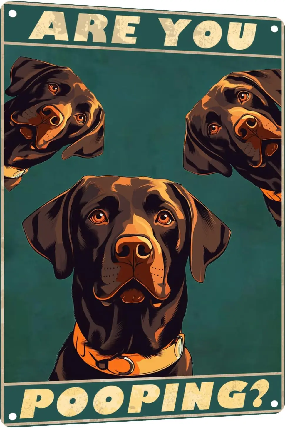 Y1,Metal Sign Labrador Retriever Are You Pooping Vintage Funny Retro Aluminum Tin Signs for Home Farm Garden Bar Bathr