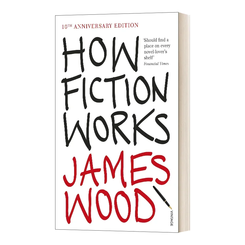 How Fiction Works, Bestselling books in english, novels 9781845950934