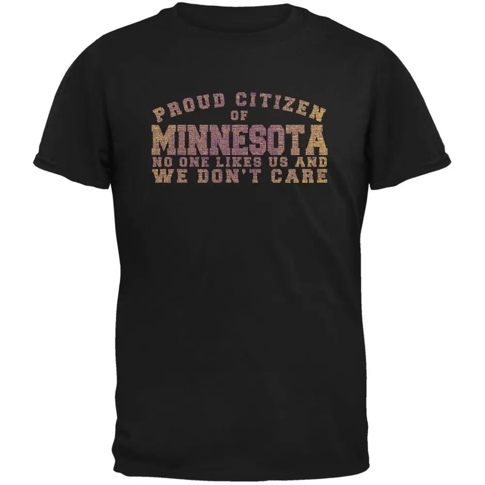 Proud No One Likes Minnesota Black Adult T-Shirt