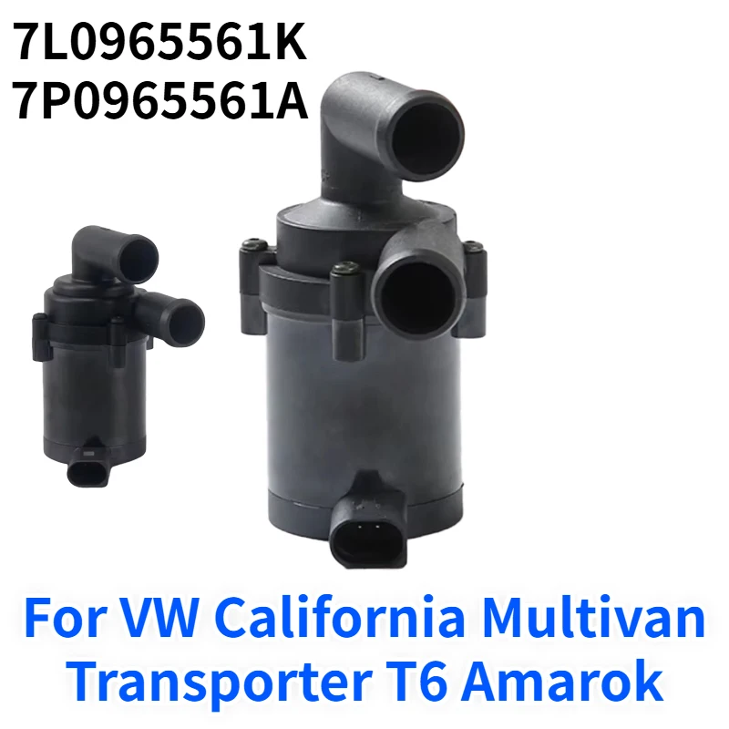 12V 7L0965561K 7P0965561A For VW California Multivan Transporter T6 Amarok Engine Cooling Electric Auxiliary Water Pump 12V