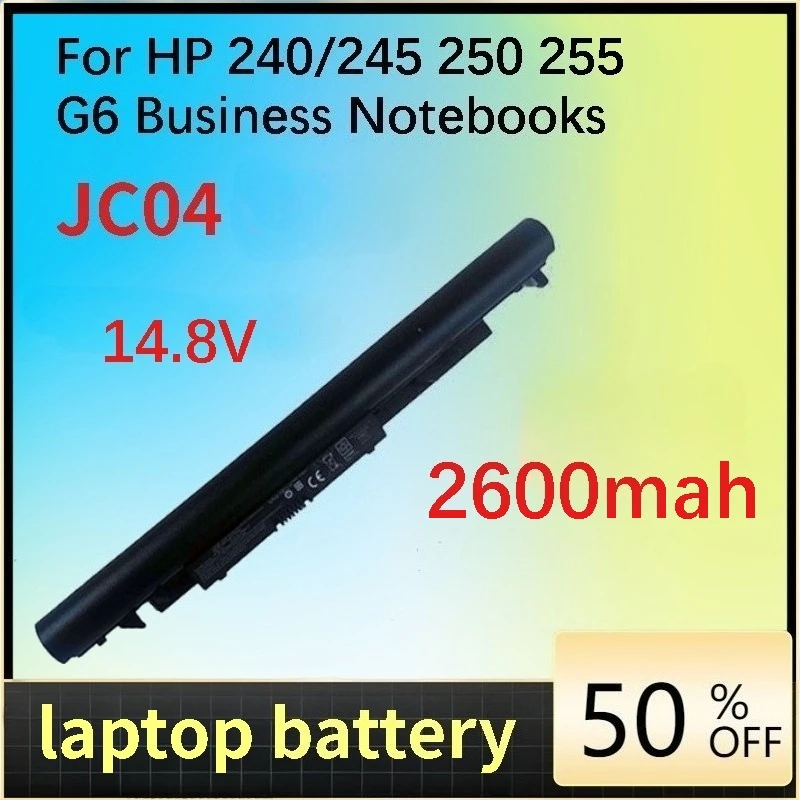 

Replacement Battery JC04 JC03 for HP 245 255 246 250 250 G6 Notebook 14.6V 2600mAh