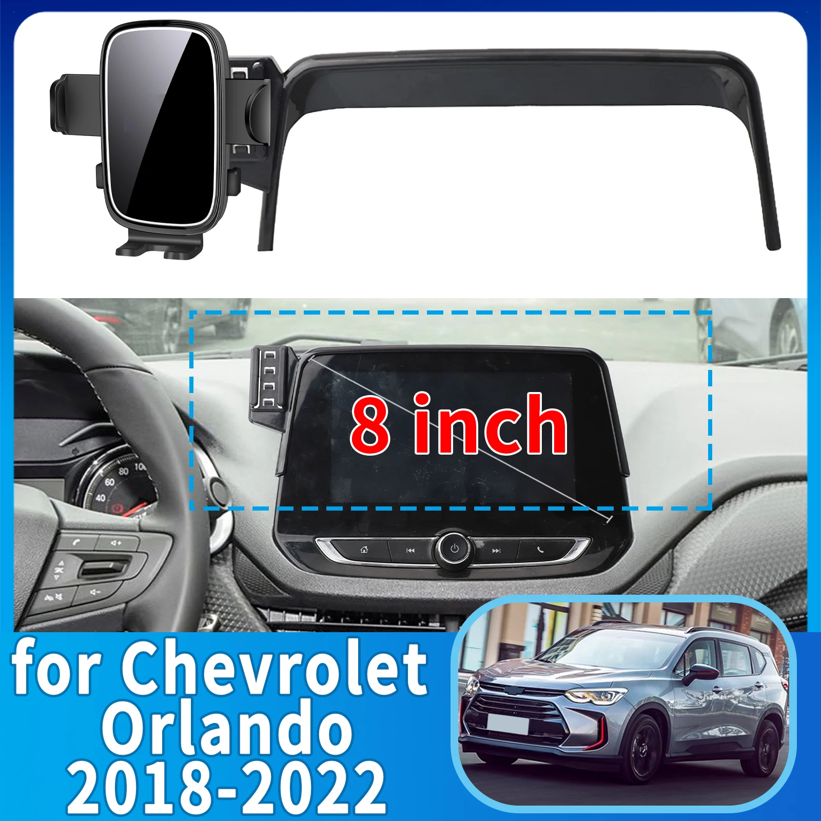 

fit for Chevrolet Orlando 2018-2022 (8.0inch) ​​Phone Holder, Dashboard Screen Mount Bracket Easy Installation​​ Car accessoires