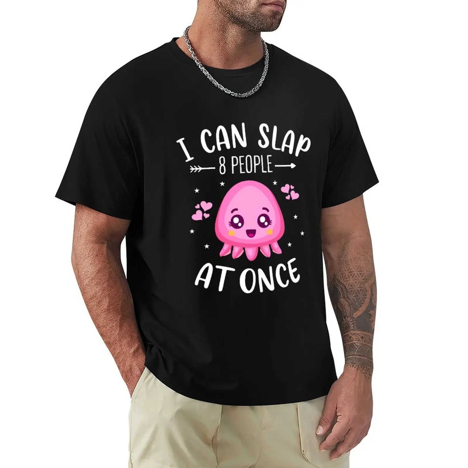 I Can Slap 8 People At Once, Funny Octopus Quote, Octopuses Lover T-Shirt plus sizes plus size clothes t shirt men