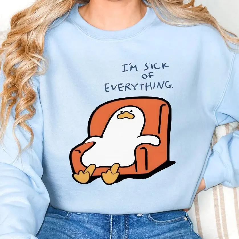 

Sweatshirt Long Sleeves Stylish Pullover Graphic Hoodies Crew Neck Unisex Casual Daily Wear Cute Duck I Am Sick Of Everything