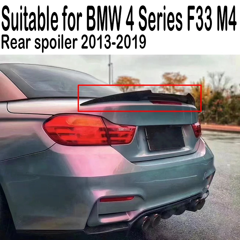 

For to BMW 4 Series F33 425i 430i 2013-2020 M4 carbon fiber car modification parts, rear trunk lid spoiler