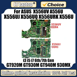LT Laptop X556UV Motherboard For ASUS A556U X556UJ X556UQ X556URK X556UQK X556UF Motherboard i3 i5 i7 GT930M GT940M 930MX 940MX