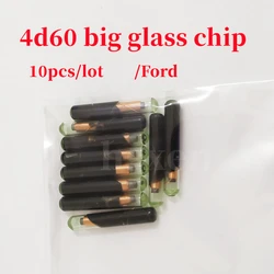 10 pçs/lote Original 4D60 chip 4D 60 ID60 Grande Chip de Vidro Chip Chave Do Carro Para Ford Connect Fiesta Focus Ka Mondeo chip/lote