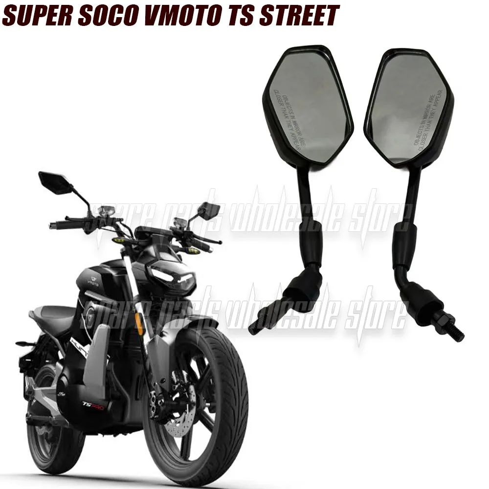 

Motorcycle Rearview Mirrors for Super Soco VMOTO TS Street Hunter TsStreet - Original HD Rearview Mirrors