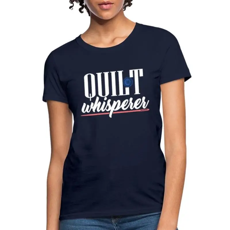 

Quilting Quilt Whisperer Women's T Shirt