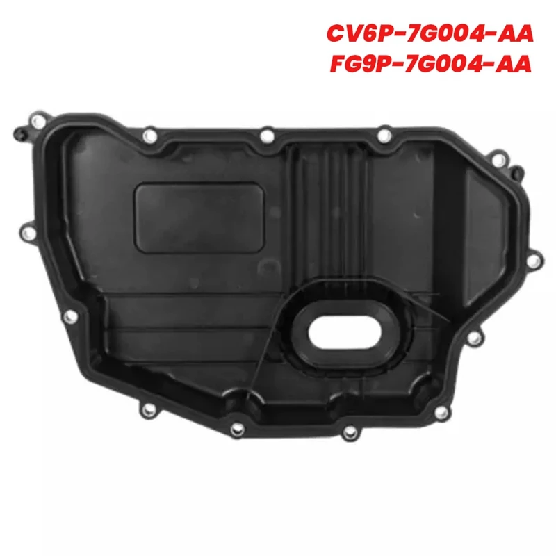 AU05 -Transmission Oil Pan Cover FG9P-7G004-AA For Ford Focus Ecosport Escort Fiesta Mondeo Edge Kuga 2013-2020 CV6P-7G004-AA