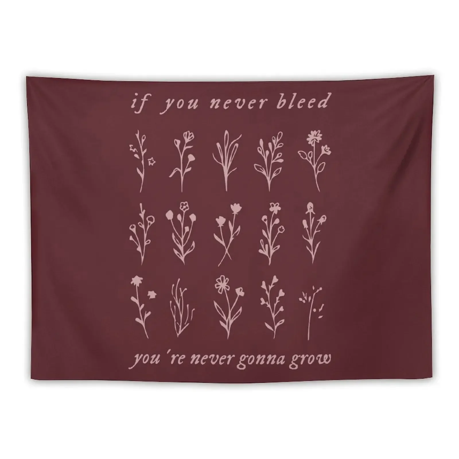 if you never bleed you're never gonna grow Tapestry Wall Mural Outdoor Decor Room Decoration Korean Style Tapestry