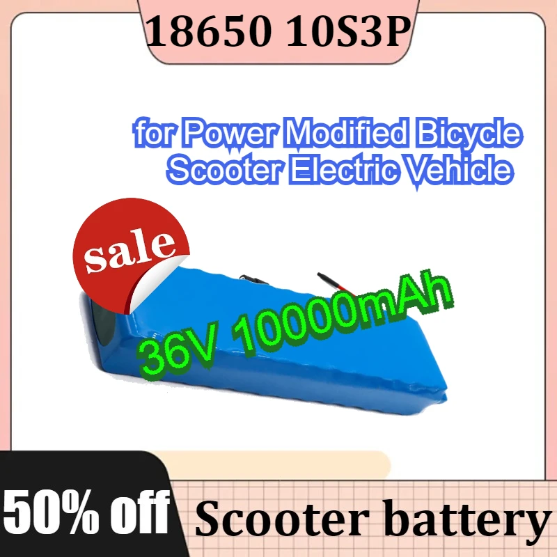 

18650 10S3P for Power Modified Bicycle Scooter Electric Vehicle 36V 10000mAh Rechargeable Lithium Battery Pack Scooter Balance